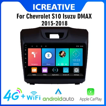 Za Chevrolet S10 Isuzu DMAX 2015 2016 2017 2018 Avto Radio Android 4G Carplay 2 DIN 9-Palčni GPS Navigacija Multimedia Player