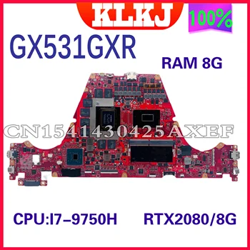 GX531GX GX531GW Mainboard ASUS ROG Zephyrus GX531GM GX531GXR GX531GWR Prenosni računalnik z Matično ploščo I7-9750H 8750H GTX1060 RTX2070 RTX2080